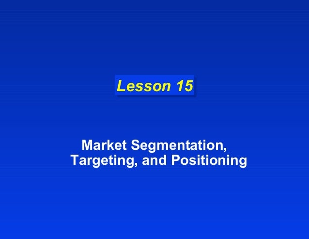 segmentation targeting positioning of reliance Segmentation targeting and positioning of nestle marketing essay nestles promising to providing quality products to singapore people dates. segmentation targeting positioning of reliance Segmentation targeting and positioning of nestle marketing essay nestles promising to providing quality products to singapore people dates.
