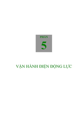 VẬN HÀNH ĐIỆN ĐỘNG LỰC
PHẦN
5
 