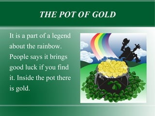 Irish holiday on 17 th   