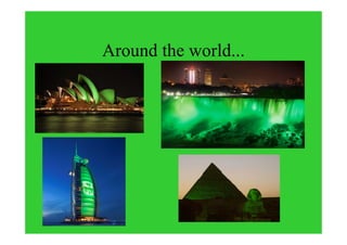 Around the world...
 