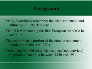 Some businesses and organizations held St Patrick’s Day breakfasts and lunches where lucky door prizes are given and Irish food and drinks are served. 