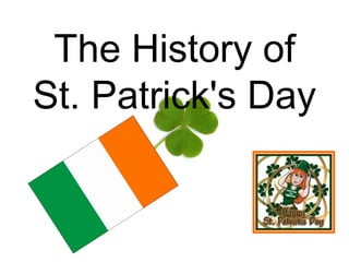 The History of St. Patrick's Day 