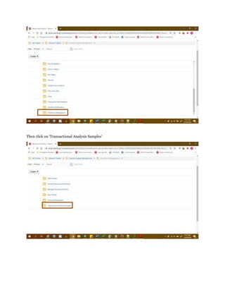 Then click on ‘Transactional Analysis Samples’
 