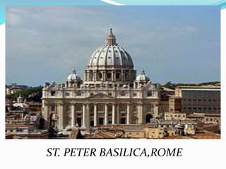 ST. PETER BASILICA,ROME
 