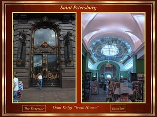 Saint Petersburg   Dom Knigi “book House” The Exterior Interior 