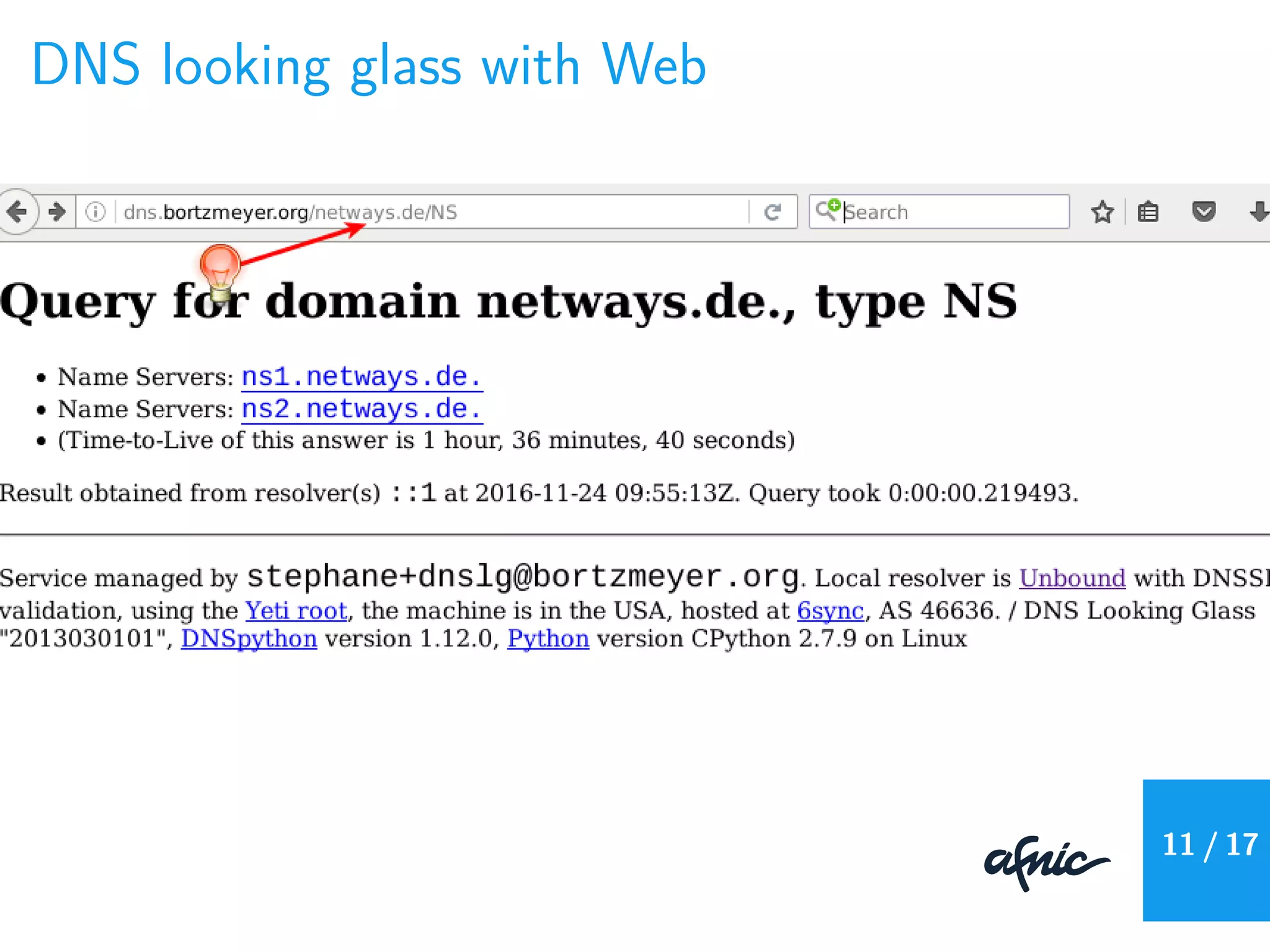 DNS looking glass with Web
11 / 17
 