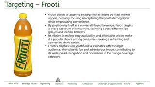 SEGMENTATION TARGETING AND POSITIONING PaperBoat vs Frooti[1].pptx