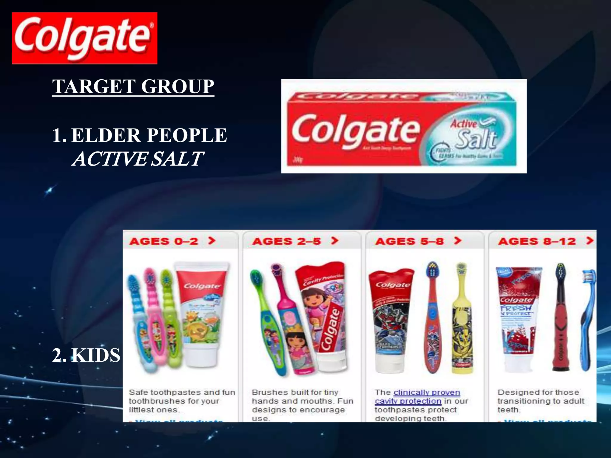 TARGET GROUP 
1. ELDER PEOPLE 
ACTIVE SALT 
2. KIDS 
 