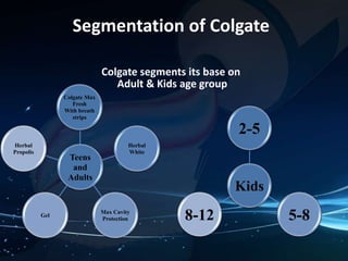 Segmenting, Targeting and Positioning of the toothpaste industry | PPTX