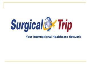 Your International Healthcare Network 