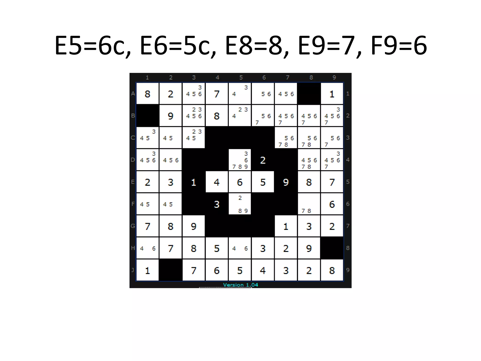 E5=6c, E6=5c, E8=8, E9=7, F9=6