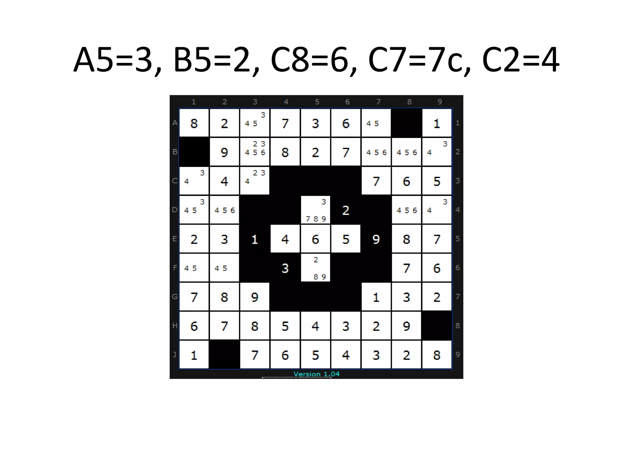 A5=3, B5=2, C8=6, C7=7c, C2=4