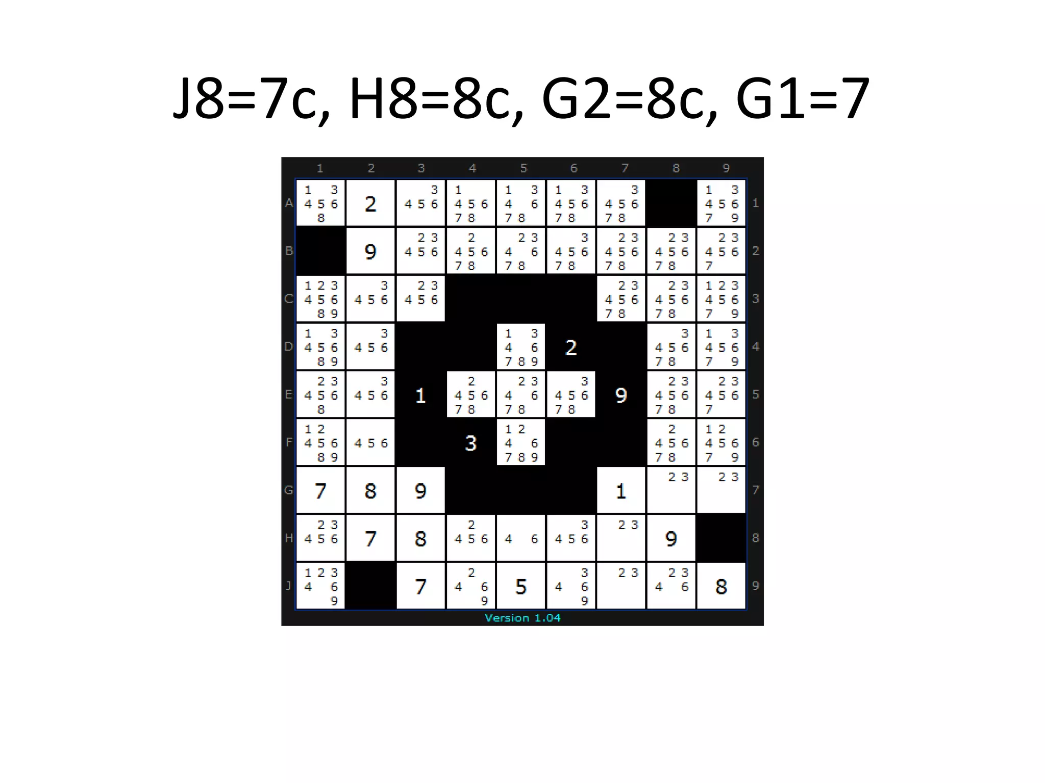 J8=7c, H8=8c, G2=8c, G1=7