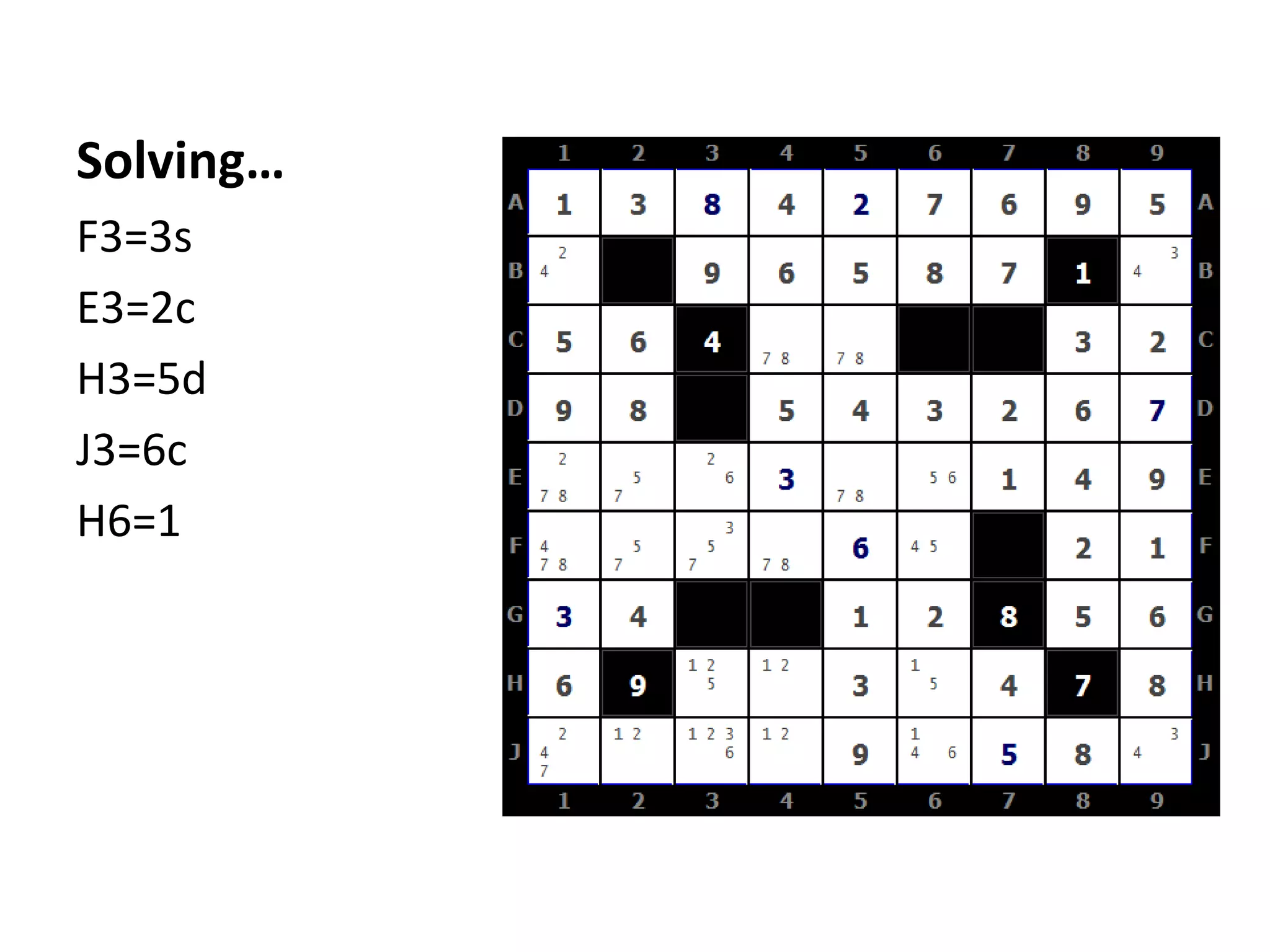 Solving…
F3=3s
E3=2c
H3=5d
J3=6c
H6=1
 
