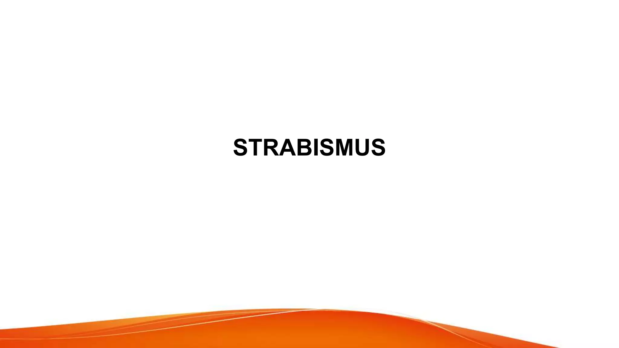 STRABISMUS