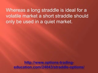 Straddle Types Straddle Options | PPTX