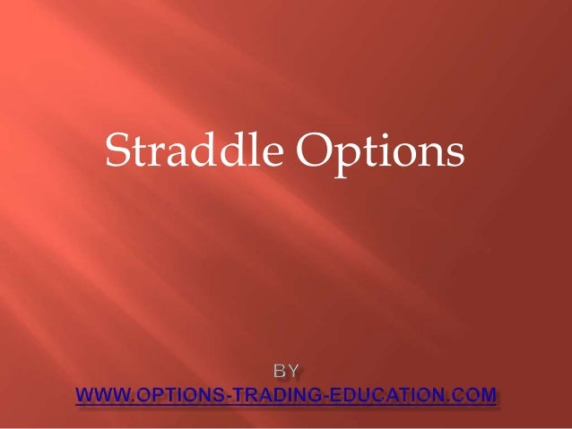 Straddle option trade