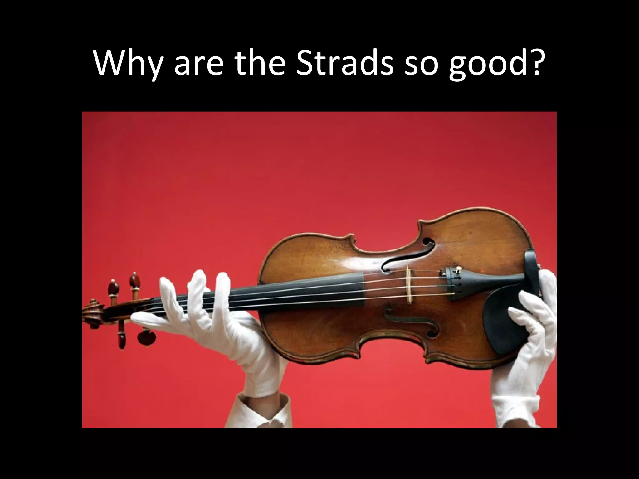The Secret of Strads | PPT