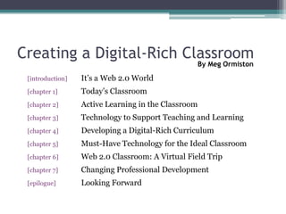 Web 2.0 & Active Learning: Creating a Digital-Rich Classroom