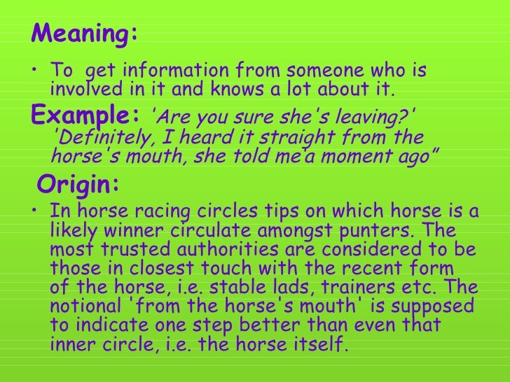 Straight From The Horse’S Mouth