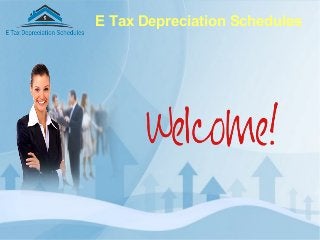E Tax Depreciation Schedules
 