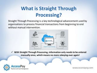 Straight-Through Processing (STP): Definition and Benefits