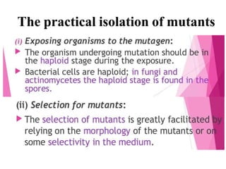 The practical isolation of mutants
 