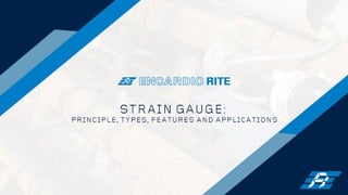 Strain Gauge: Principle, Types, Features and Applications