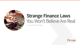Strange Finance Laws You Won't Believe Are Real