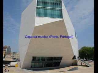 Casa da musica (Porto, Portugal) 