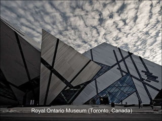 Royal Ontario Museum (Toronto, Canada) 