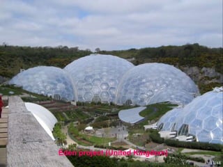 Eden project (United Kingdom) /48 