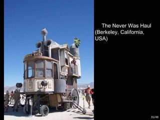 The Never Was Haul  (Berkeley, California, USA)  /48 