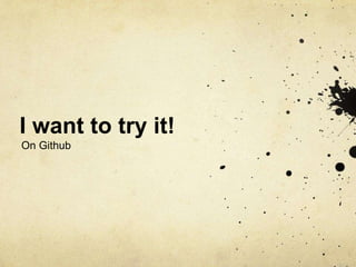 I want to try it!
On Github
 