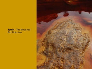 Spain  - The blood red Rio Tinto river 