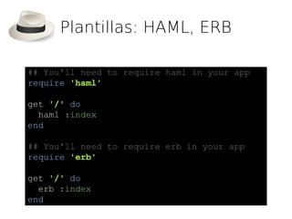 Ruby Frontend Haml Example Strangers In The Night: Ruby, Rack y Sinatra - Herramientas potentes ...