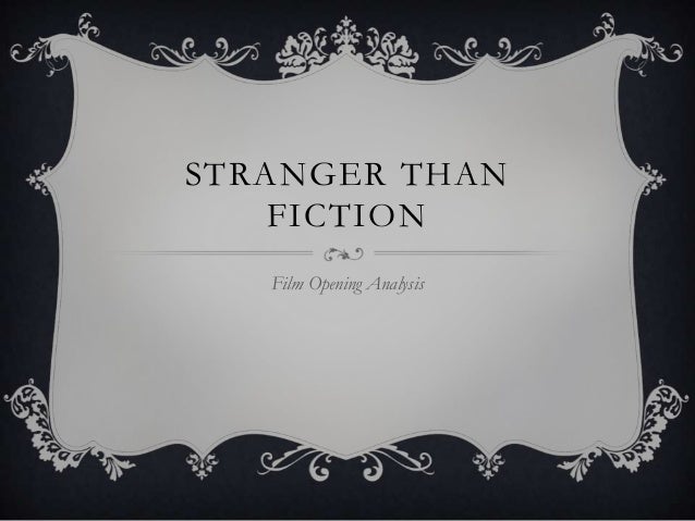Stranger Than Fiction Film Opening Analysis