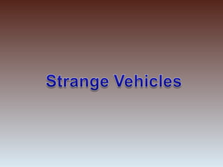 Veículos estranhos