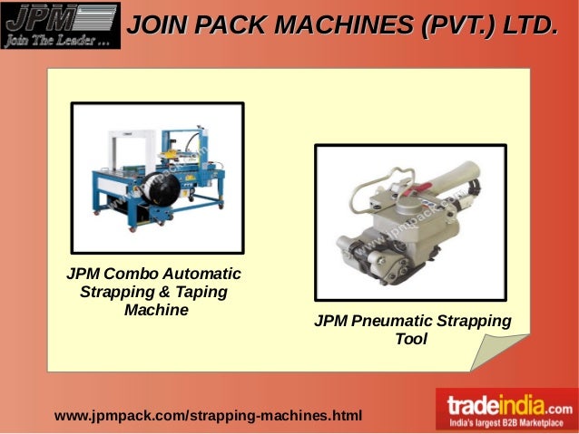 Box Strapping Machine Supplier, Manufacturer, JOIN PACK MACHINES, Del…