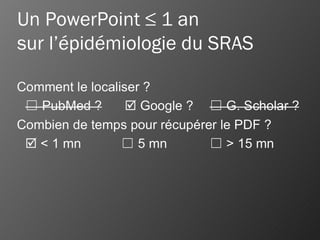 Un PowerPoint ≤ 1 an sur l’épidémiologie du SRAS 