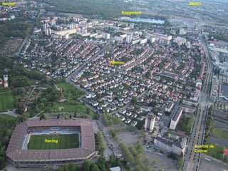 Racing Baggersee Meinau Avenue de Colmar Neuhof Illkirch Avenue de Colmar 