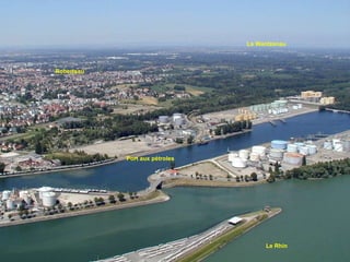 Le Rhin Port aux pétroles Robertsau La Wantzenau 