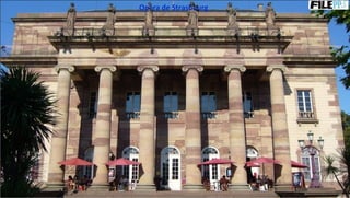 Opéra de Strasbourg
 