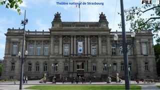 Théâtre national de Strasbourg
 