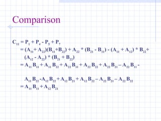 Efficient Matrix Multiplication Using Strassen's Algorithm and Divide ...