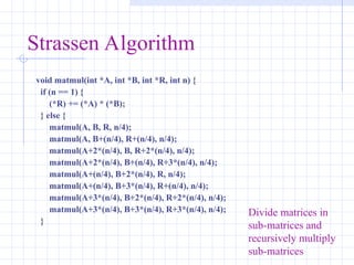 Efficient Matrix Multiplication Using Strassen's Algorithm and Divide ...