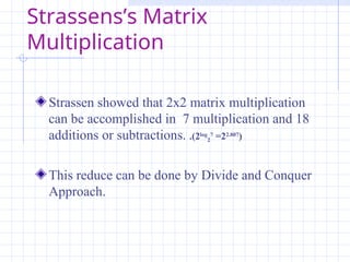 Efficient Matrix Multiplication Using Strassen's Algorithm and Divide ...