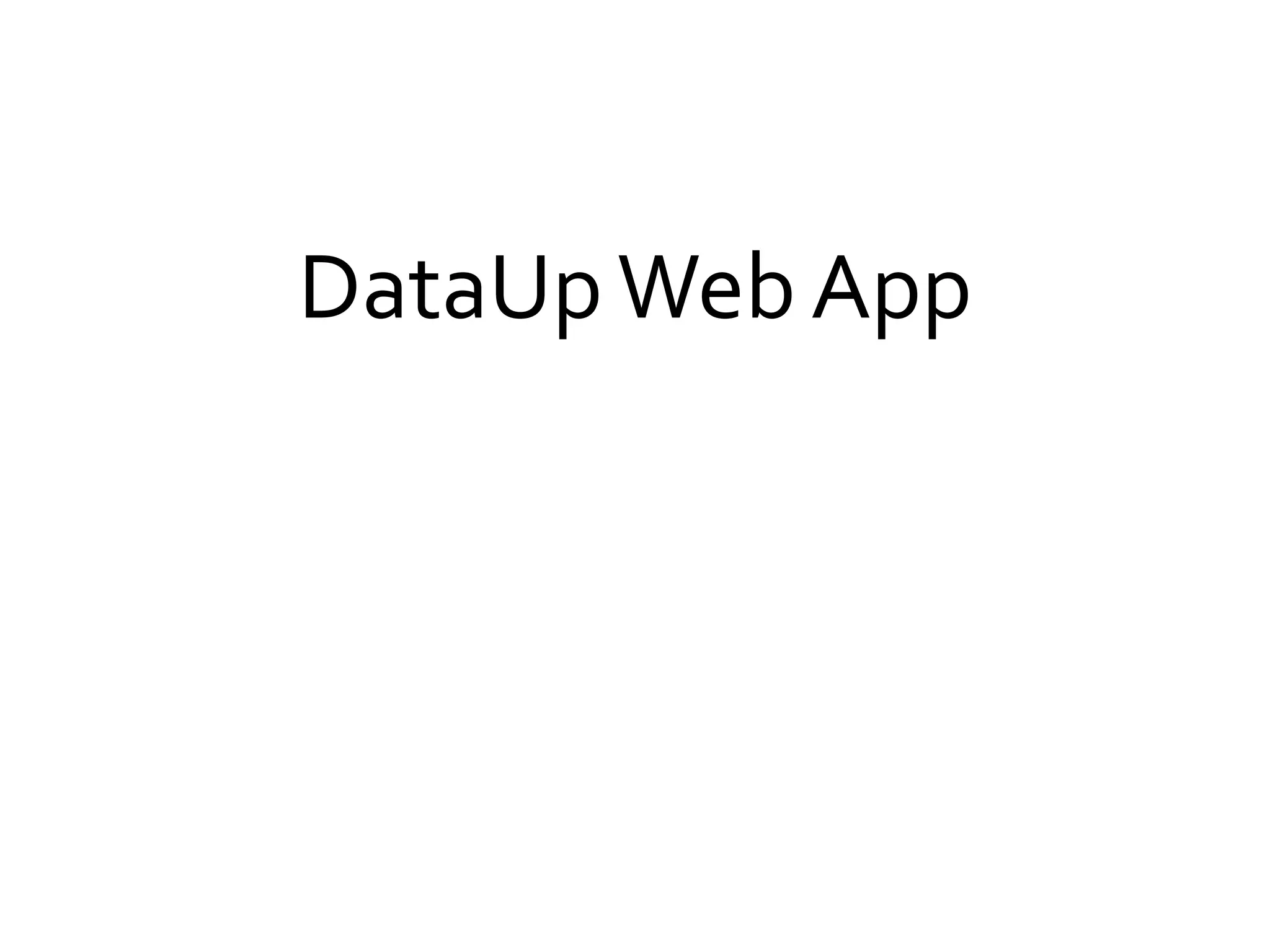 DataUp Web App
 