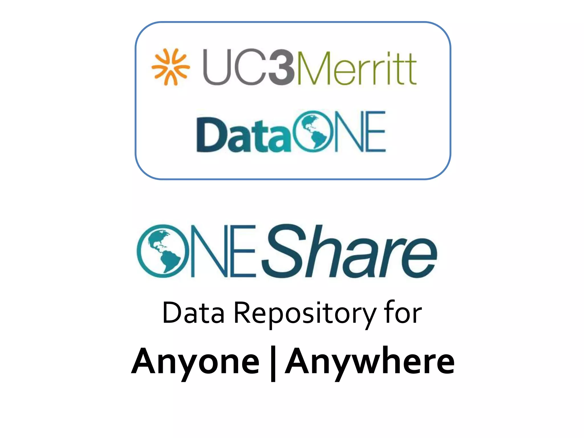 Data Repository for
Anyone | Anywhere
 