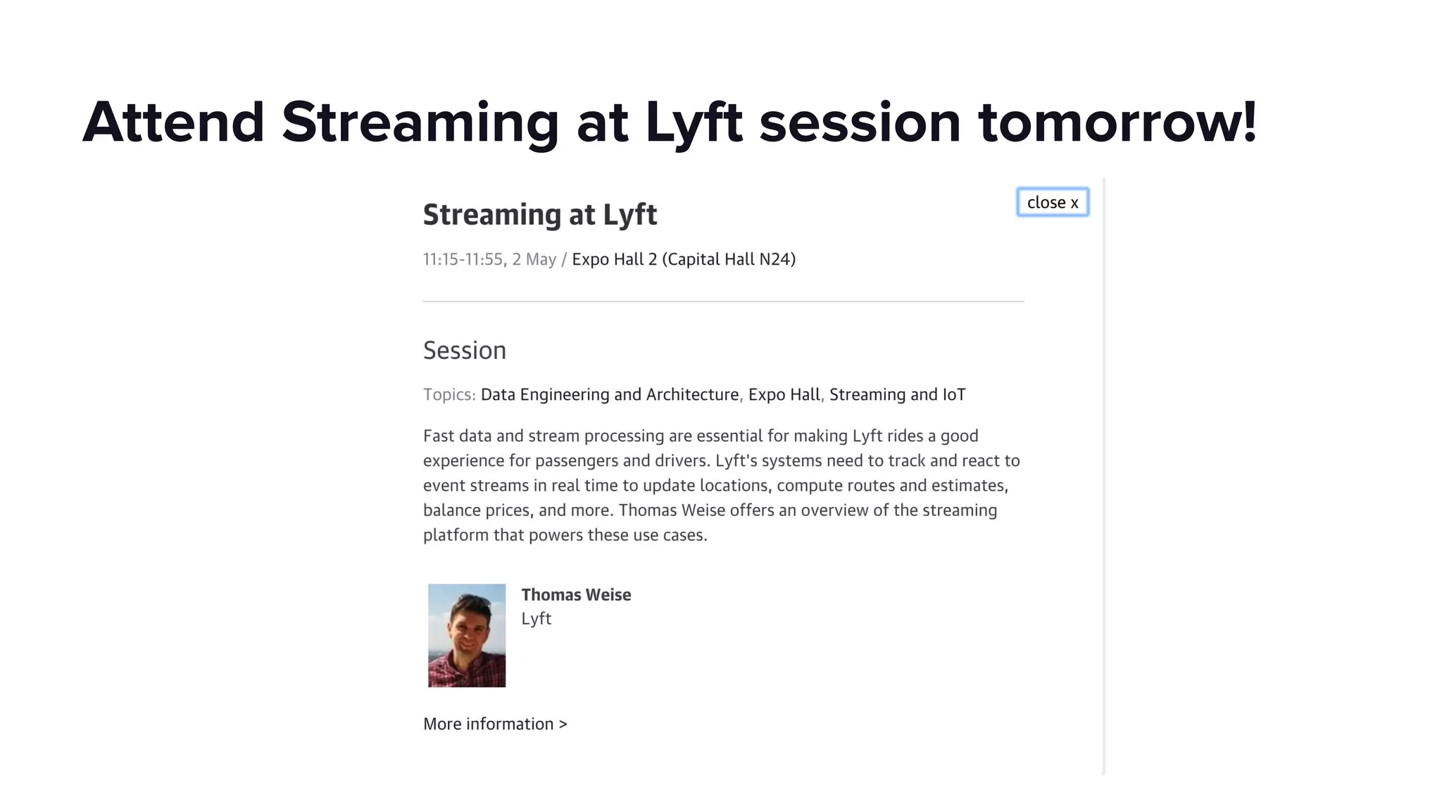 Attend Streaming at Lyft session tomorrow!
 